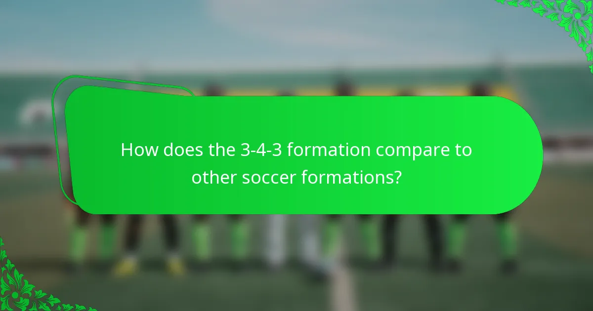 How does the 3-4-3 formation compare to other soccer formations?